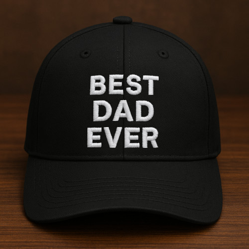Black embroidered baseball cap with white text saying BEST DAD EVER for Father’s Day